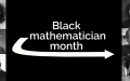 Black Mathematician Month 2018