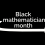 Black Mathematician Month 2018