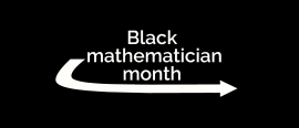 Black Mathematician Month