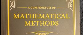 A Compendium of Mathematical Methods