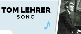 My favourite Tom Lehrer song