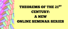 Theorems of the 21st Century Seminar